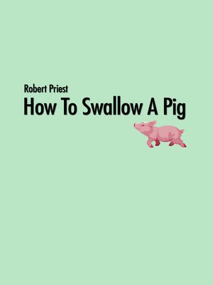 cover image of How to Swallow a Pig